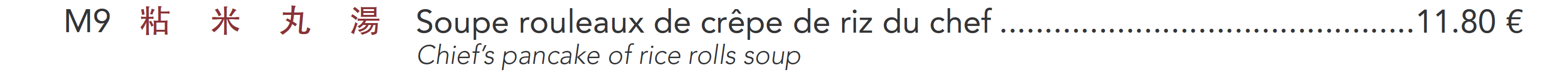 M9 - Soupe rouleaux de crêpe de riz du chef