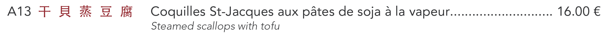 A13 - Coquilles St-Jacques aux pâtes de soja à la vapeur