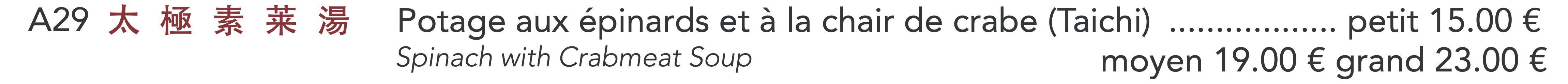 A29 - Potage aux épinards et à la chair de crabe (Taichi)
